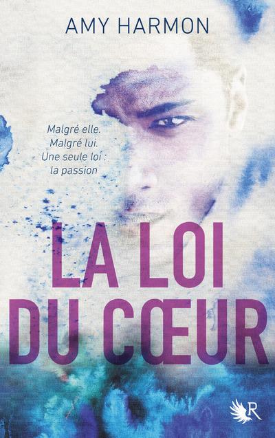 La loi du coeur de Amy Harmon