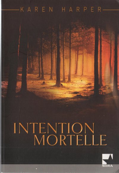 Intention mortelle de Karen Harper