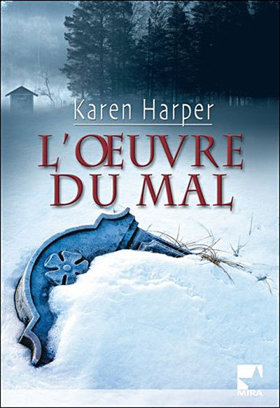 L'oeuvre du mal de Karen Harper