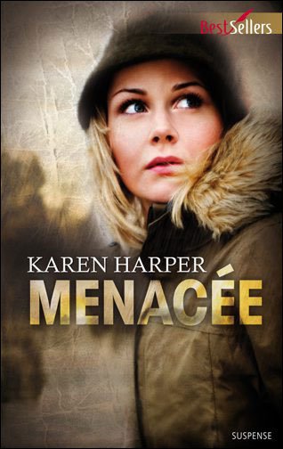 Menacée de Karen Harper