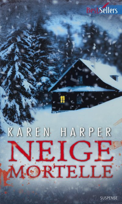 Neige mortelle de Karen Harper