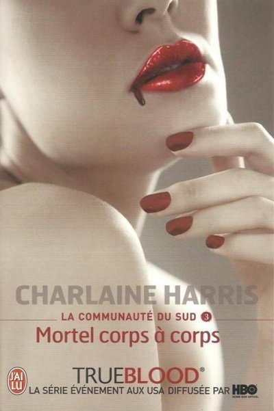 Mortel corps à corps de Charlaine Harris