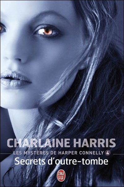 Secrets d'outre-tombe de Charlaine Harris