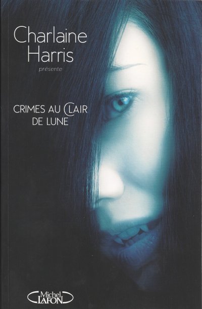 Crimes au clair de lune de Charlaine Harris