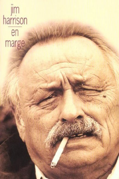 En marge, mémoires de Jim Harrison