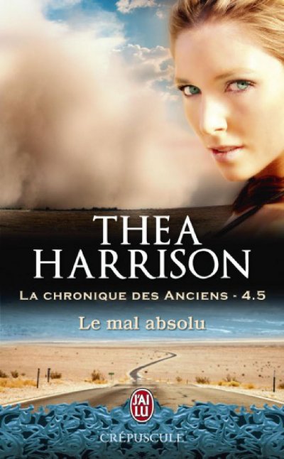Le mal absolu de Thea Harrison