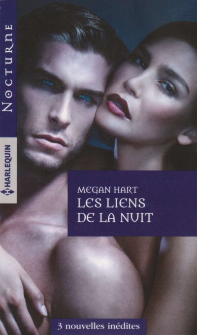 Les liens de la nuit de Megan Hart