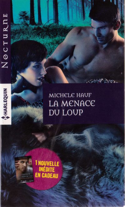 La menace du loup - Le visiteur du crépuscule de Michele Hauf