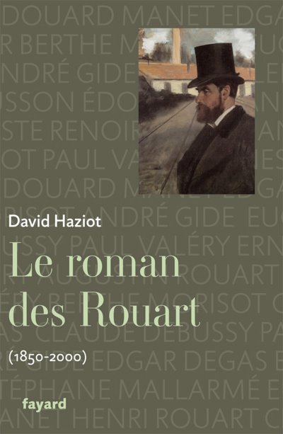 Le roman des Rouart de David Haziot