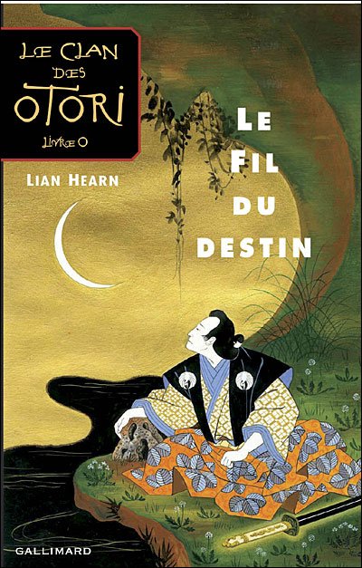 Le Fil du destin de Lian Hearn