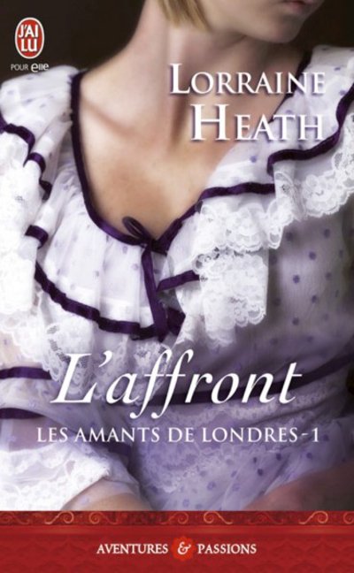 L'affront de Lorraine Heath