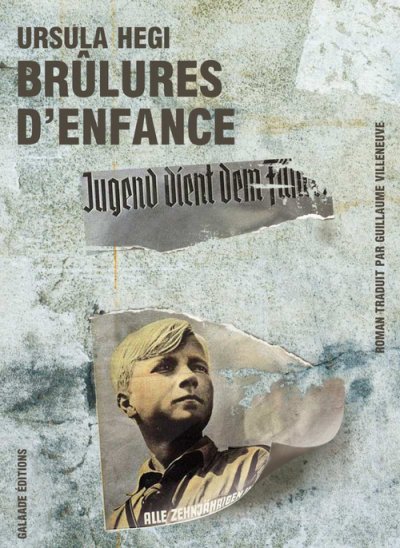 Brûlures d'enfance de Ursula Hegi