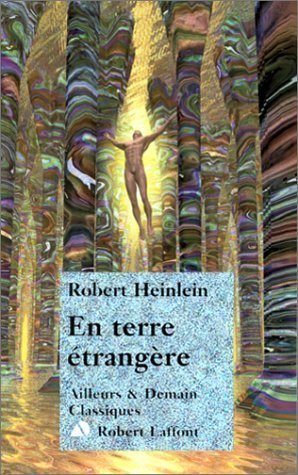 En terre étrangère de R.A. Heinlein