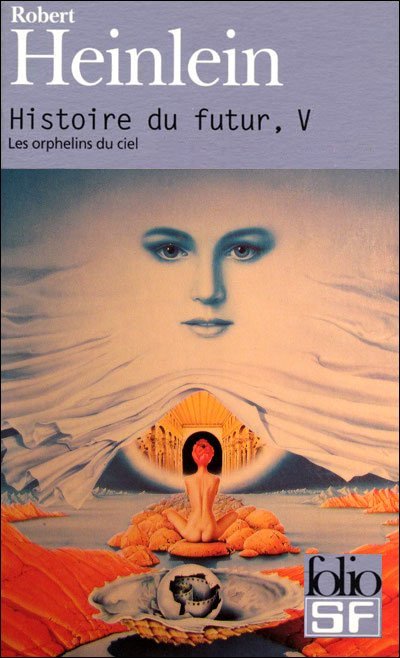 Les orphelins du ciel de R.A. Heinlein