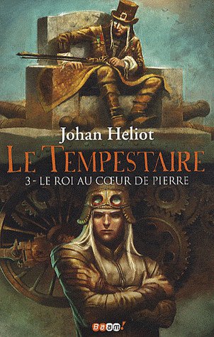 Le roi au coeur de pierre de Johan Heliot