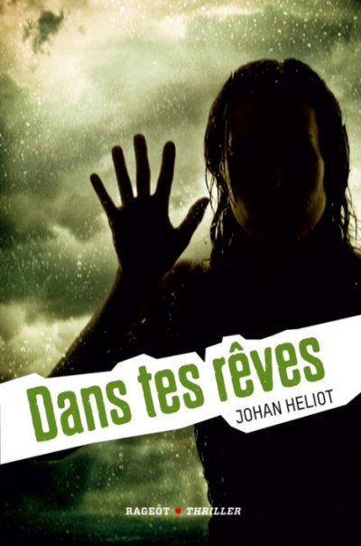 Dans tes rêves de Johan Heliot