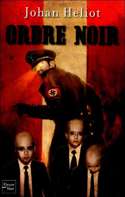 Ordre noir de Johan Heliot