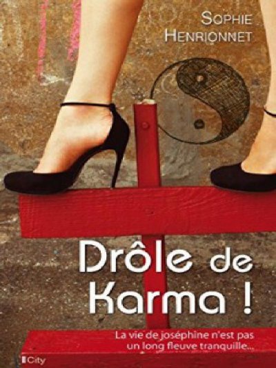 Drôle de Karma ! de Sophie Henrionnet