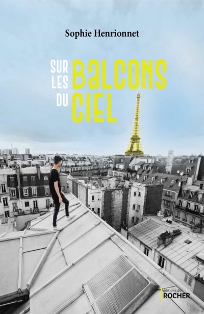 Sur les balcons du ciel de Sophie Henrionnet