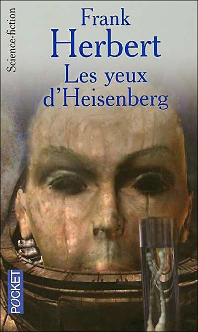 Les yeux d'Heisenberg de Frank Herbert