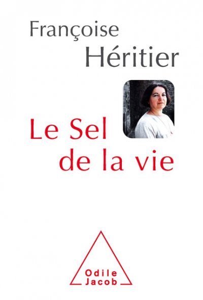 Le Sel de la vie de Françoise Héritier