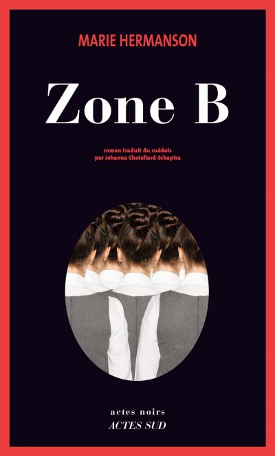 Zone B de Marie Hermanson