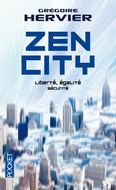 Zen City de Grégoire Hervier