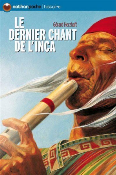 Le dernier chant de l'Inca de Gérard Herzhaft