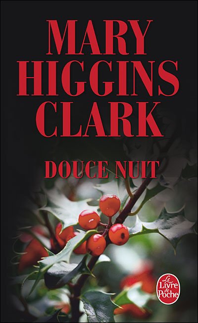 Douce nuit de Mary Higgins Clark