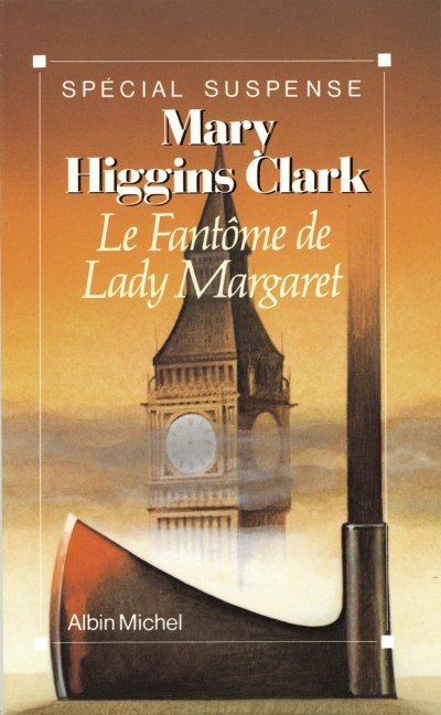 Le Fantome de lady Margaret de Mary Higgins Clark