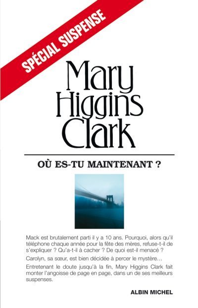 Où es-tu maintenant de Mary Higgins Clark