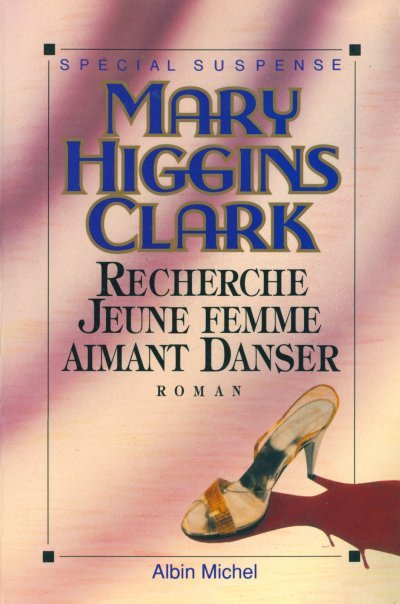 Recherche jeune femme aimant danser de Mary Higgins Clark