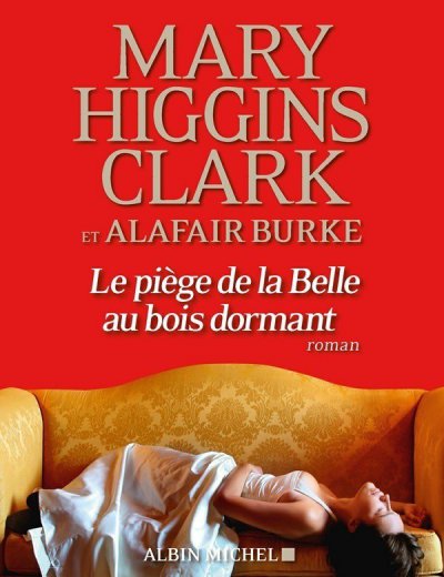 Le Piège de la Belle au bois dormant de Mary Higgins Clark