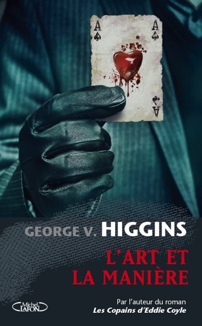 L'art et la manière de George V. Higgins