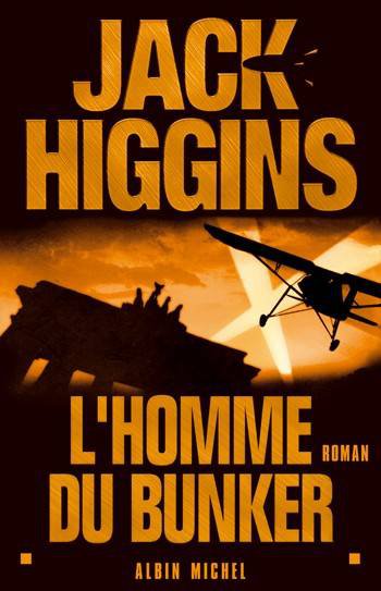 L'Homme du bunker de Jack Higgins