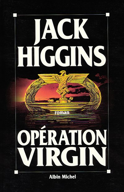 Opération Virgin de Jack Higgins