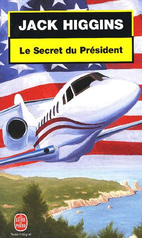 Le Secret du Président de Jack Higgins