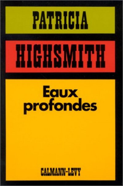 Eaux profondes de Patricia Highsmith