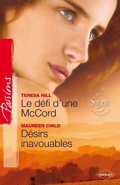 Le défi d'une McCord - Désirs inavouables de Teresa Hill