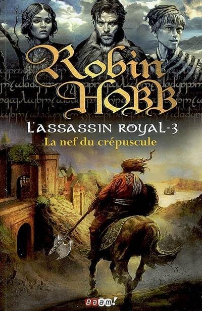 La Nef du crépuscule de Robin Hobb