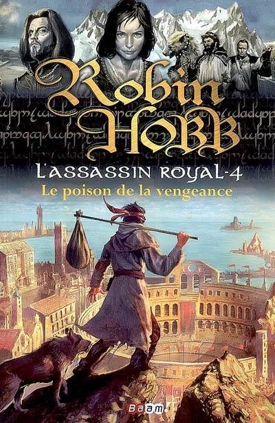 Le poison de la vengeance de Robin Hobb