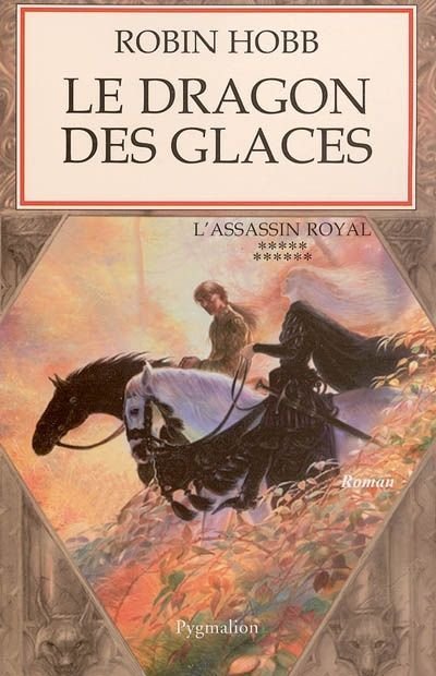 Le dragon des glaces de Robin Hobb