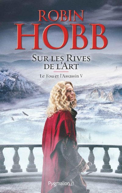 Sur les rives de l'Art de Robin Hobb