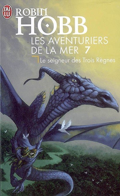 Le seigneur des Trois Règnes de Robin Hobb