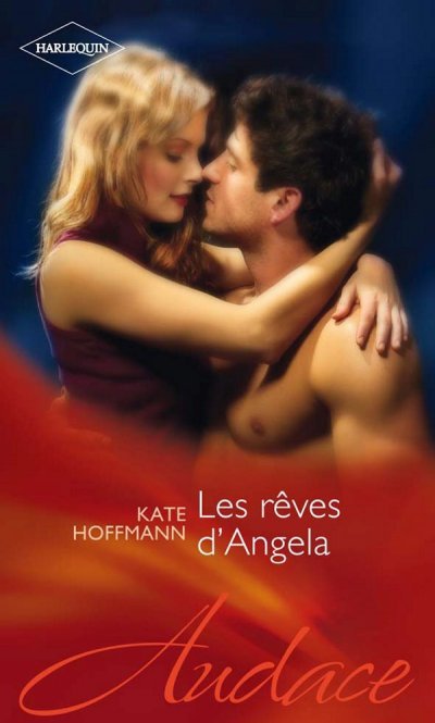 Les rêves d'Angela de Kate Hoffmann
