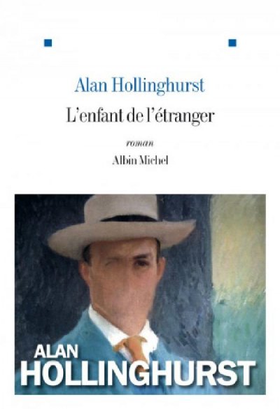 L'Enfant de l'étranger de Alan Hollinghurst