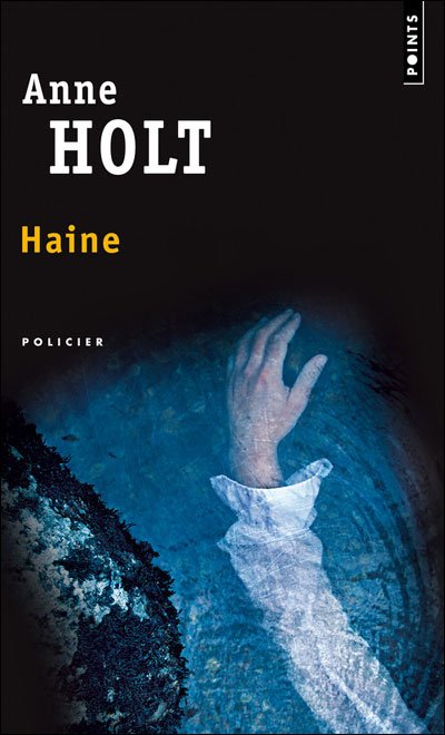 Haine de Anne Holt