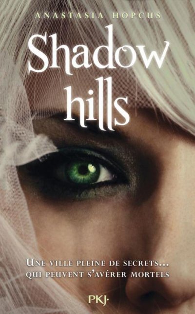 Shadow Hills de Anastasia Hopcus