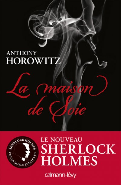 La maison de soie de Anthony Horowitz