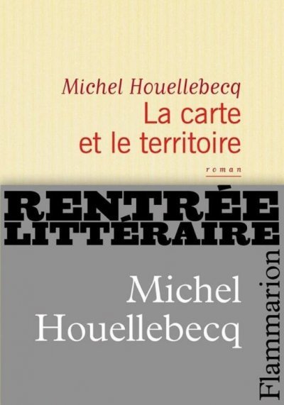 La carte et le territoire de Michel Houellebecq